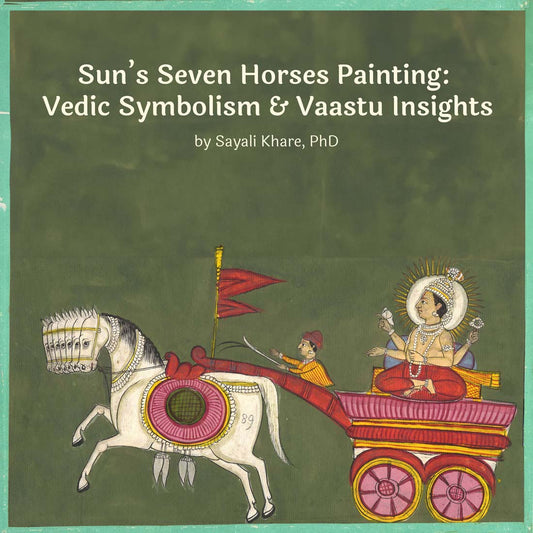Sun’s Seven Horses Painting: Vedic symbolism & Vaastu insights