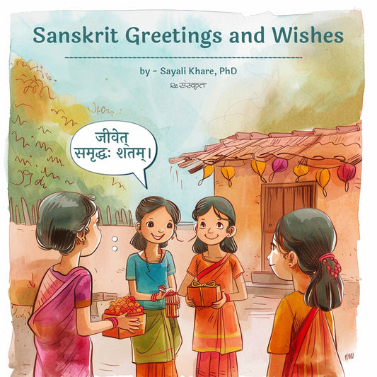 शुभाशयाः - Common greetings and wishes in Sanskrit